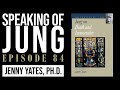 Jenny Yates Ph D Death Near Death Experiences Speaking Of Jung 84