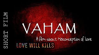 Vaham -  Short Film - || By Intekhab Alam