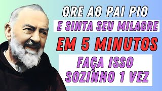 REZE AO PADRE PIO E SINTA SEU MILAGRE EM APENAS 5 MINUTOS.