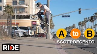 Scott DeCenzo Skates Huntington Beach, CA - A to B