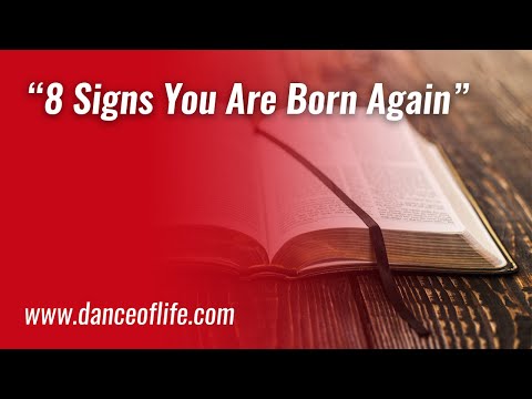 8 Signs You Are Born Again