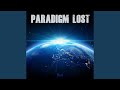 PARADIGM LOST