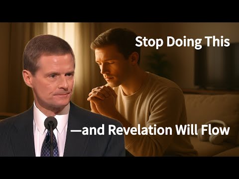 Stop Doing This—and Revelation Will Flow  | David A. Bednar