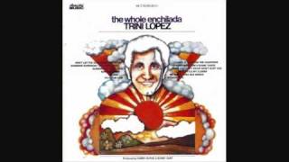 Trini Lopez - Don&#39;t Let The Sun Catch You Cryin&#39;