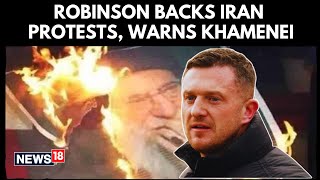 Tommy Robinson Predicts Iran's Regime Fall: 1979 to 2026. Game Over | Iran Protest Against Khamenei