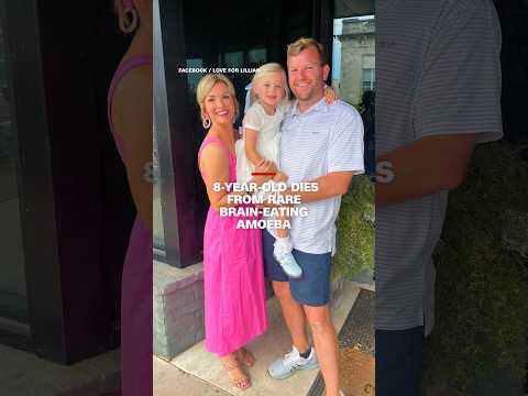 8-year-old dies from rare brain-eating amoeba