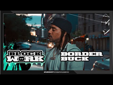 Border Buck - No Letting Up (Blockworktv Performance)