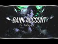 bank account - 21 savage [edit audio]