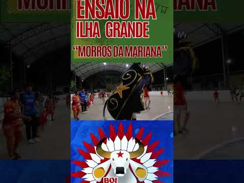 ENSAIO DO BUMBA-MEU-BOI BRILHO DA ILHA NA ILHA GRANDE DO PIAUÍ NO MORROS DA MARIANA 2026