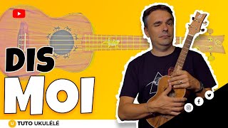 Dis Moi - BB Brunes   Le tuto UkuleÌaleÌa Facile