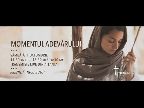 5.  Momentul Adevarului