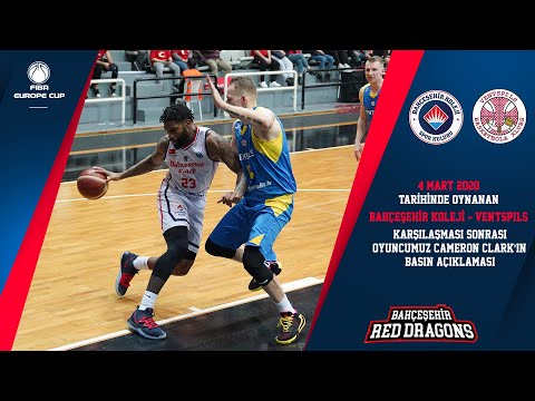 Bahçeşehir Koleji - Ventspils | Cameron Clark Basın Açıklaması