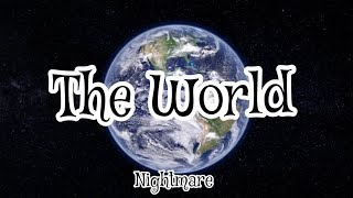 Nightmare - The WORLD (Romaji/English)