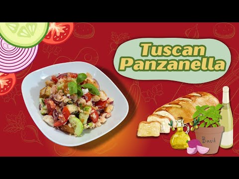 Tuscan Panzanella | Easy and Delicious Summer Salad Recipe