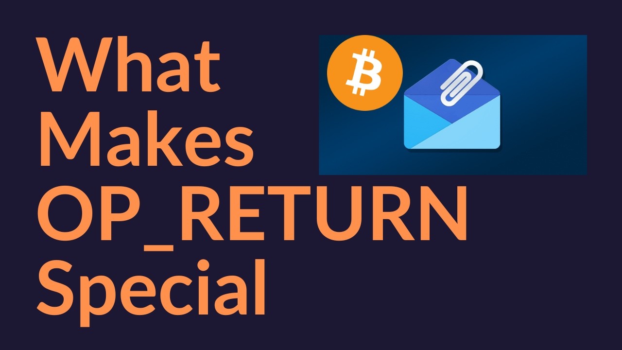 What Makes OP_RETURN Special (Bitcoin)