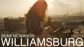 Sean McMahon: Williamsburg