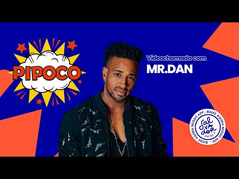 Programa Pipoco (19/07/2021) com MR. Dan - Salvador FM