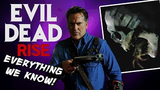 EVIL DEAD RISE (2022) EVERYTHING WE KNOW!