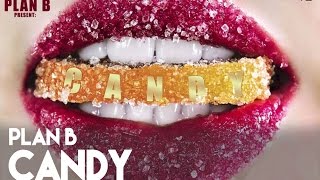 Plan B - Candy [Official Audio]