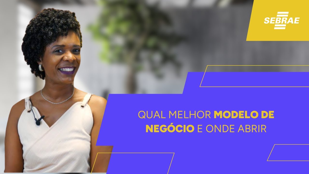 Qual o melhor modelo de negócio para abrir e onde abrir? 🤔 | Passo a Passo Radar Sebrae 🔍