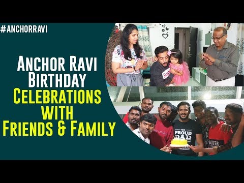 Anchor Ravi Birthday Celebrations With Fans & Family | Anchor Ravi's Memorable Moments | Anchor Ravi Video