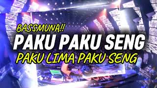 Download lagu BASSMUNA🔥PAKU PAKU SENG//PAKU LIMA PAKU SENG//INUL MIX!! mp3