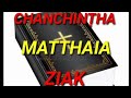 CHANCHINṬHA MATTHAIA ZIAK  BUNG 1-17
