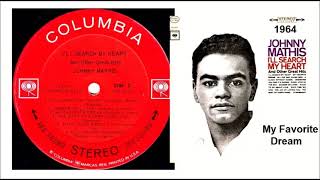 Johnny Mathis - My Favorite Dream
