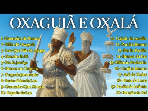 MELHORES PONTOS DE OXAGUIÃ E OXALÁ | Pontos de Umbanda