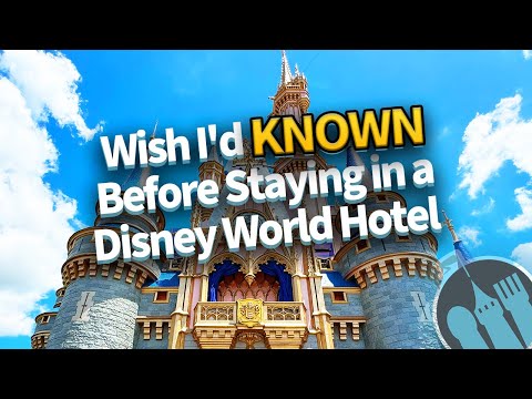 What I Wish I'd Known Before Staying in a Disney World Hotel