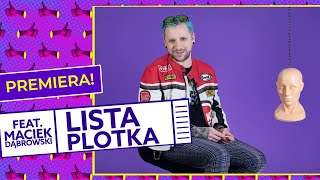 MACIEJ DĄBROWSKI w nowym show LISTA PLOTKA! PREMIERA!