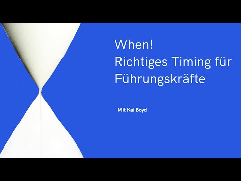 When   Richtiges Timing für Führungskräfte