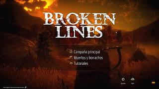 Broken Lines / GAMEPLAY /  Ep 2 fin de las misiones del prólogo