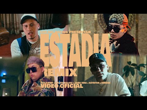 Paolo Pimp, Bayriton, Jairo Vera, Malito Malozo, Bernier - ESTADIA REMIX (VIDEO OFICIAL)