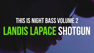 Landis LaPace - Shotgun