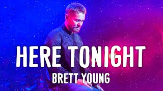 Brett Young - Here Tonight (Lyrics)