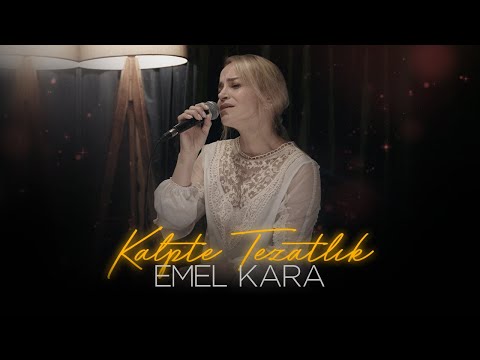 Emel Kara - Kalpte Tezatlık