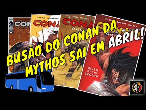 CONAN OMNIBUS (MYTHOS): TODOS OS DETALHES!