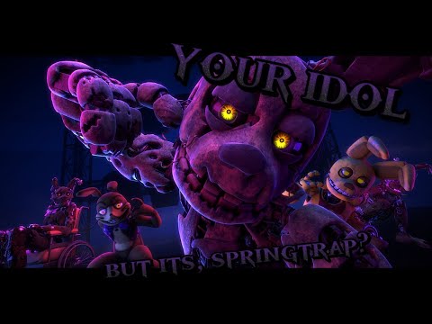 YOUR IDOL but its Aftons (Edit: No Audio because of Copyright)