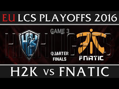 H2K vs Fnatic Game 3 Highlights, Playoffs EU LCS Quarterfinal Summer 2016, H2K vs FNC G3