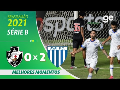 VASCO 0 X 2 AVAÍ | MELHORES MOMENTOS | 4ª RODADA BRASILEIRÃO SÉRIE B 2021 | ge.globo