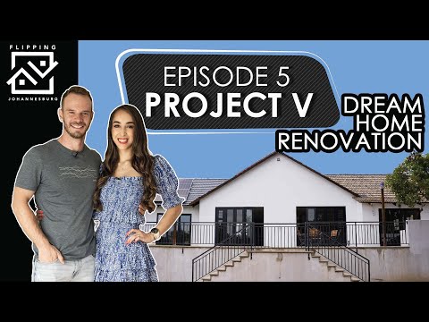 Dream Home Renovation - Project V | Episode 5