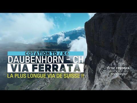 [Via Xpérience] Via Daubenhorn I Leukerbad I Suisse - La via la plus longue de Suisse?