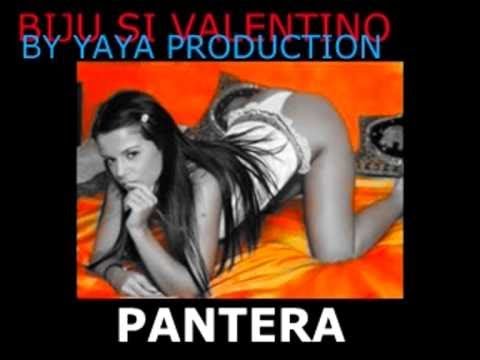 BIJU SI VALENTINO -PANTERA 2014 ( BY YAYA PRODUCTION )