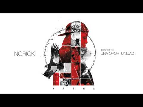 Norick Rapper School - 10. Una oportunidad - Karma 2016