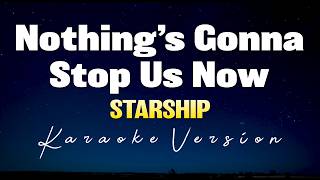 Download lagu Nothing's Gonna Stop Us Now - Starship (Karaoke Version) #musicvideo #karaoke mp3 Download lagu Nothing's Gonna Stop Us Now - Starship (Karaoke Version) #musicvideo #karaoke mp3