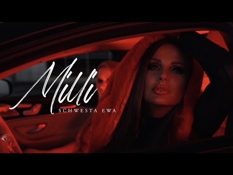 SCHWESTA EWA - MILLI (Official Video)