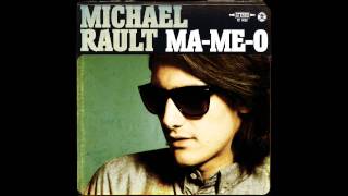 Michael Rault - Lay Right Down and Die