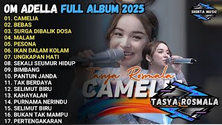 Download lagu CAMELIA - BEBAS - SURGA DIBALIK DOSA - OM ADELLA FULL ALBUM TERBARU 2025 mp3 Download lagu CAMELIA - BEBAS - SURGA DIBALIK DOSA - OM ADELLA FULL ALBUM TERBARU 2025 mp3