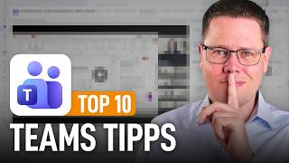 Wenn Du Teams täglich nutzt, sind diese 10 Tipps Gold wert